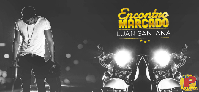 Concorra a um par de convites para o Encontro Marcado com Luan Santana