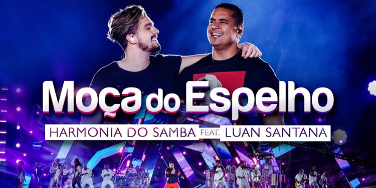 Harmonia do Samba lança “Moça do Espelho”, parceria com Luan Santana